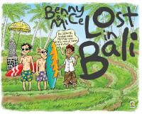 Benny & mice lost in bali