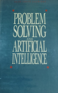 Problem Solving and Artificial Intelligence