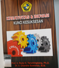 Kreativitas & inovasi Kunci Kesuksesan (Dengan CD)