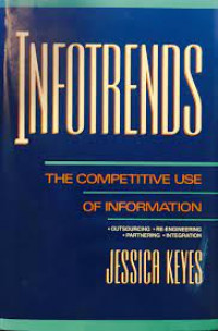 Infotrends the competitive use of information