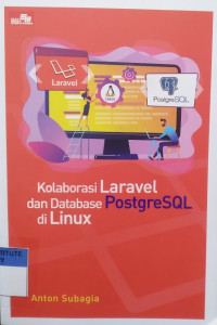 Kolaborasi laravel dan database postgresql di linux