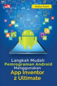 Langkah mudah pemrograman android menggunakan app inventor 2 ultimate