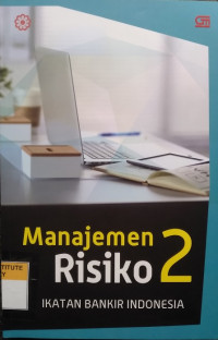 Manajemen risiko 2: modul sertifikasi manajemen risiko tingkat II