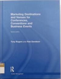 Marketing Destinations and Venues for Conferences, Conventions and business Event