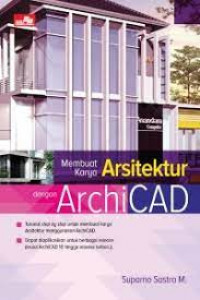 Membuat karya arsitektur dengan archicad