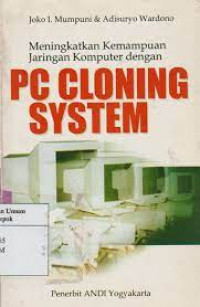 Meningkatkan kemampuan jaringan komputer dengan pc cloning system