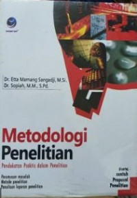 Metodologi penelitian: Pendekatan praktis dalam penelitian