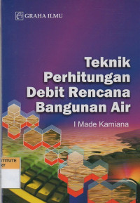 Teknik Perhitungan Debit Rencana Bangunan Air