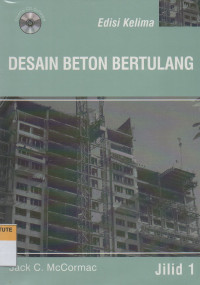 Desain beton bertulang. Jilid 1