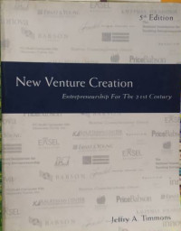 New venture creation: entrepreneurship for the 21st century