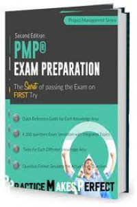 Pmp exam preparation : the secrets of passing the exam on first try