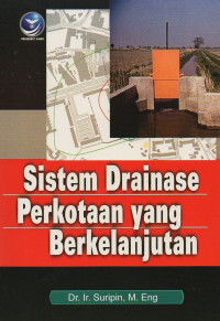 Sistem drainase perkotaan yang bekelanjutan