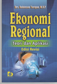 Ekonomi regional: teori dan aplikasi