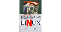 Panduan lengkap pengembangan jaringan Linux