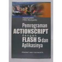 Pemrograman ActionScript dengan Flash 5 dan aplikasinya