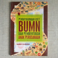 Pendayagunaan aset BUMN dan pembentukan anak perusahaan