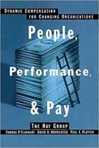 People, performance, and pay: dynamic compensation for changing organization