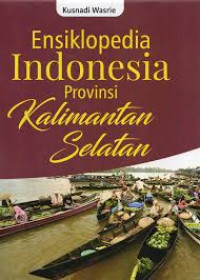 Ensiklopedia Indonesia provinsi Kalimantan Selatan