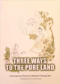 Three ways to the pure land