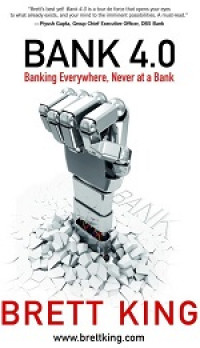 Bank 4.0: banking everywhere, never at a bank