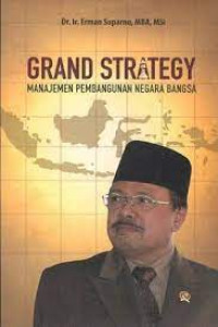 Grand strategy: manajemen pembangunan negara bangsa