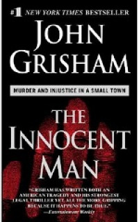 Innocent man, The: murder and injustice in a small town