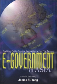 E-government in Asia: enabling public service innovation in the 21st century