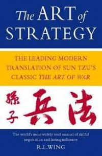 The art of strategy: the leading modern translation of sun tzu's classic the art of war