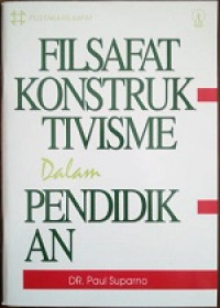 Filsafat konstruktivisme dalam pendidikan