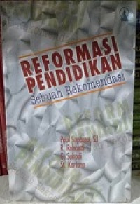 Reformasi pendidikan: sebuah rekomendasi