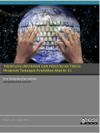 Teknologi informasi dan perguruan tinggi: menjawab tantangan pendidikan abad ke-21. Versi 1.0