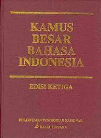 Kamus besar bahasa Indonesia