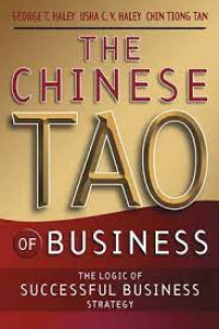 The chinese tao of business: the logic of successful business strategy