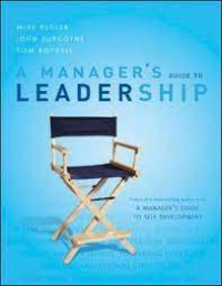 A manager's guide to leadership