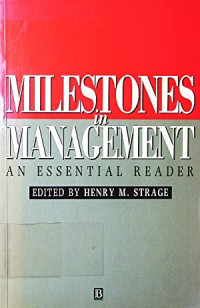 Milestones in management: an essential reader