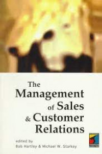 The management of sales and customer relations