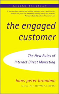 The eng@ged customer: the new rules of internet direct marketing