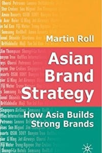 Asian brand strategy: how Asia builds strong brands