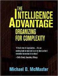 The intelligence advantage: organizing for complexity