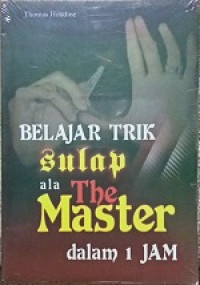 Belajar trik sulap ala the master dalam 1 jam