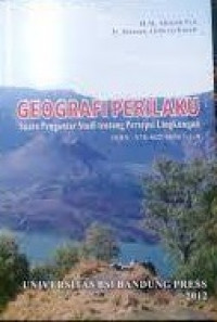 Geografi perilaku: suatu pengantar studi tentang persepsi lingkungan