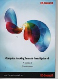 Computer hacking forensic investigator v8. Volume 2 Courseware