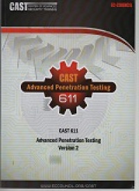 CAST (center of advanced security training) 611: advanced penetration testing. version 2