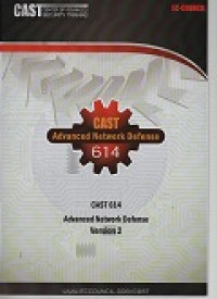 Cast (center of advanced security training) 614: advanced network defense. version 2