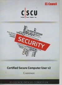 CSCU: Certified Secure Computer User v2. Courseware