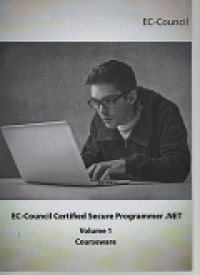 EC-Council Certified Secure Programmer .NET. Volume 1. Courseware