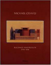 Michael Graves: buildings and projects 1990-1994