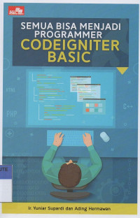 Semua bisa menjadi programmer Codeigniter Basic