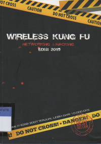 Wireless kung fu : networking & hacking edisi 2015