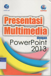 Presentasi multimedia dengan PowerPoint 2013